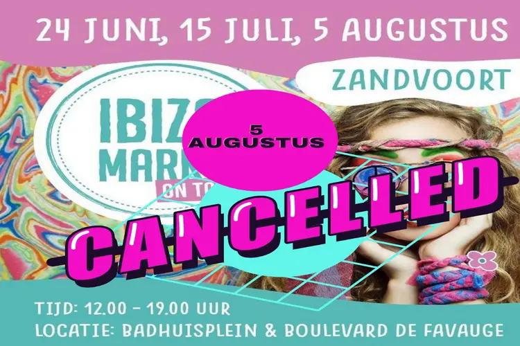 Ibiza-markt Zandvoort 5 augustus gecanceld